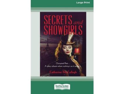 Livro Secrets And Showgirls [16Pt Large Print Edition] de Catherine McCullagh ( Inglês )