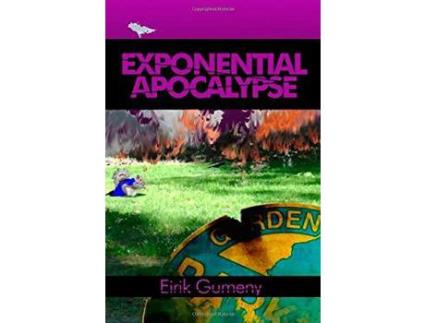 Livro Exponential Apocalypse de Eirik Gumeny ( Inglês )