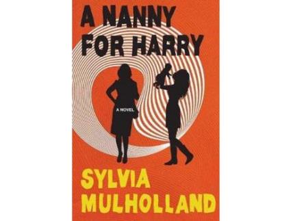 Livro A Nanny For Harry de Sylvia Mulholland ( Inglês )