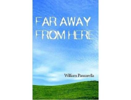 Livro Far Away From Here de William Panzarella ( Inglês )