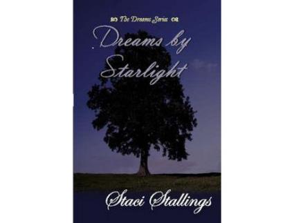 Livro Dreams By Starlight de Staci Stallings ( Inglês )