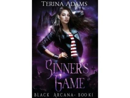 Livro Sinner'S Game: Black Arcana Book 1 de Terina Adams ( Inglês )