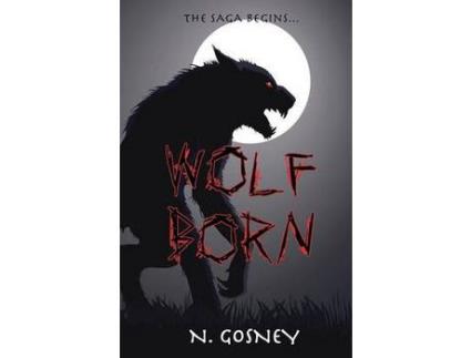 Livro Wolf Born de N Gosney ( Inglês )