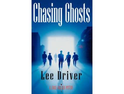 Livro Chasing Ghosts de Lee Driver ( Inglês )