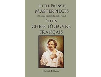 Livro Little French Masterpieces de Honoré de Balzac ( Inglês )