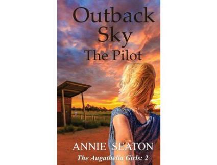 Livro Outback Sky: The Pilot de Annie Seaton ( Inglês )