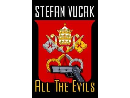 Livro All The Evils de Stefan Vucak ( Inglês )