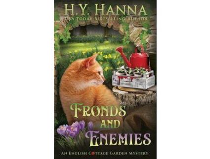 Livro Fronds And Enemies: The English Cottage Garden Mysteries - Book 5 de H.Y. Hanna ( Inglês )