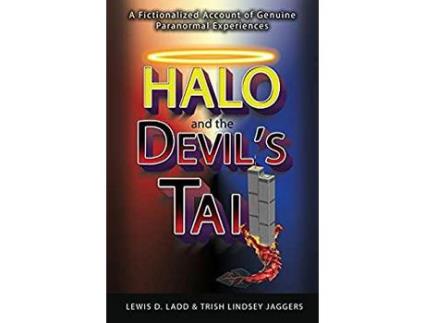 Livro Halo And The Devil'S Tail: A Fictionalized Account Of Genuine Paranormal Experiences de Lewis D. Ladd ( Inglês )