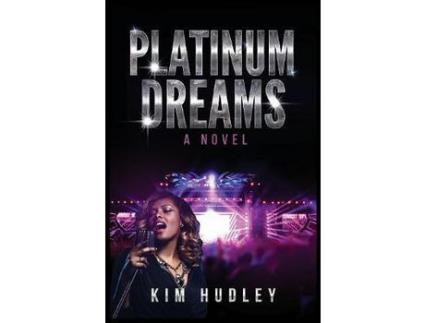 Livro Platinum Dreams de Kim Hudley ( Inglês )