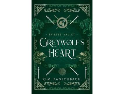 Livro Greywolf'S Heart de C.M. Banschbach ( Inglês )