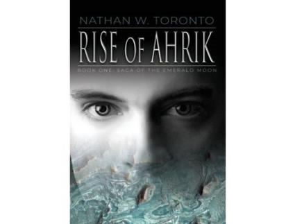 Livro Rise Of Ahrik de Nathan Toronto ( Inglês )