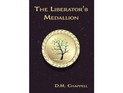 Livro The Liberator'S Medallion de D. M. Chappell ( Inglês )