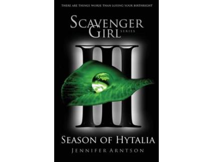 Livro Scavenger Girl: Season Of Hytalia de Jennifer Arntson ( Inglês )