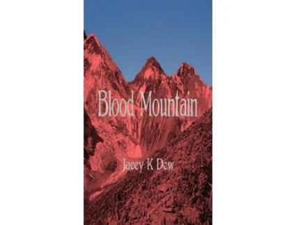 Livro Blood Mountain de Jacey K Dew ( Inglês )