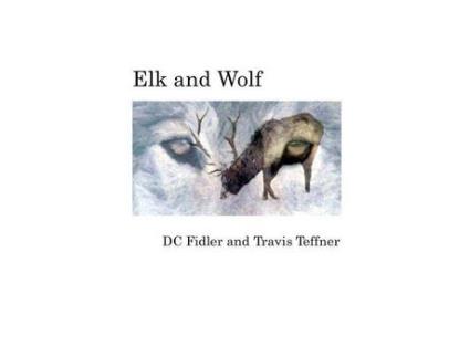 Livro Elk And Wolf de DC Fidler ( Inglês )