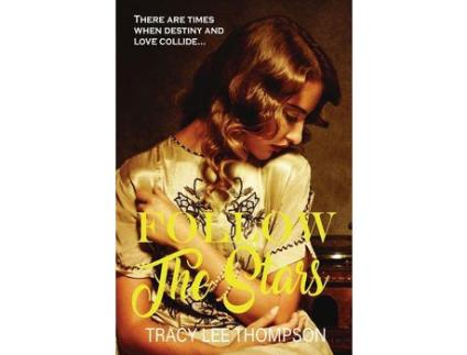Livro Follow The Stars de Tracy Lee Thompson ( Inglês )