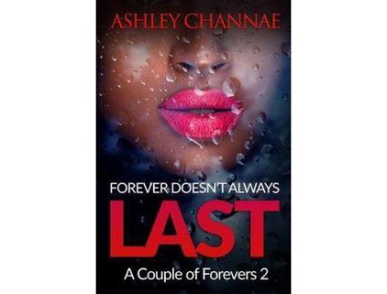Livro Forever Doesn'T Always Last: A Couple Of Forevers 2 de Ashley Channae ( Inglês )