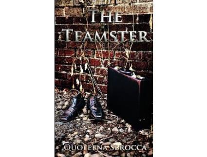 Livro The Teamster de Quoleena Sbrocca ( Inglês )