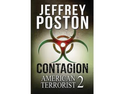Livro Contagion: American Terrorist 2 de Jeffrey Poston ( Inglês )