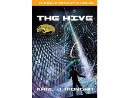 Livro The Hive - The Dave Brewster Series (Book 3) de Karl J. Morgan ( Inglês )