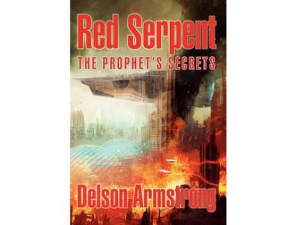 Livro Red Serpent: The Prophet'S Secrets de Delson Armstrong ( Inglês )