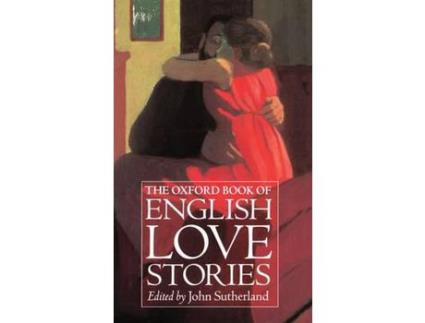 Livro The Oxford Book Of English Love Stories de John Sutherland ( Inglês )