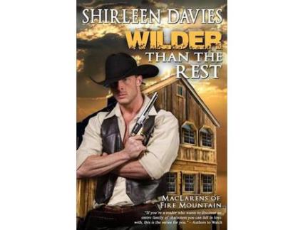 Livro Wilder Than The Rest: Maclarens Of Fire Mountain de Shirleen Davies ( Inglês )