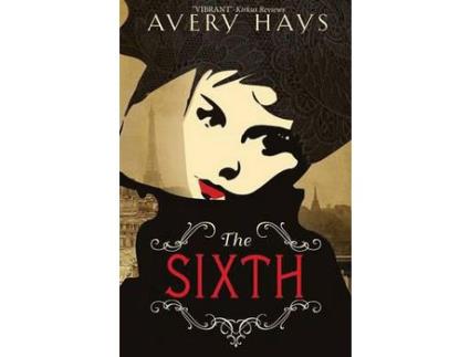 Livro The Sixth de Avery Hays ( Inglês )