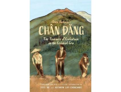 Livro Jean Vanmai'S Chân Ðang The Tonkinese Of Caledonia In The Colonial Era de Tess Do ( Inglês )