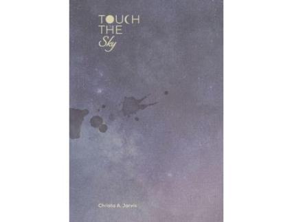 Livro Touch The Sky de Christa Jarvis ( Inglês )