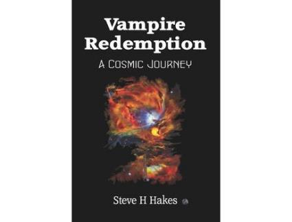Livro Vampire Redemption: A Cosmic Journey de Steve H Hakes ( Inglês )