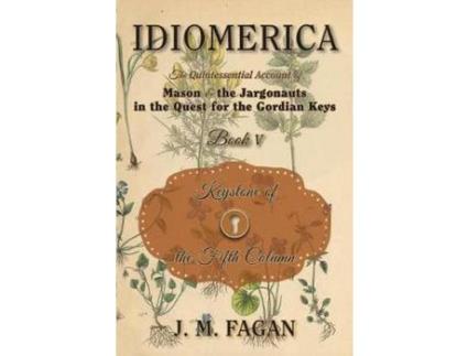 Livro Keystone Of The Fifth Column: Idiomerica Book 5 de J. M. Fagan ( Inglês )