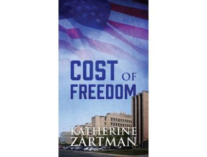 Livro Cost Of Freedom de Katherine Zartman ( Inglês )