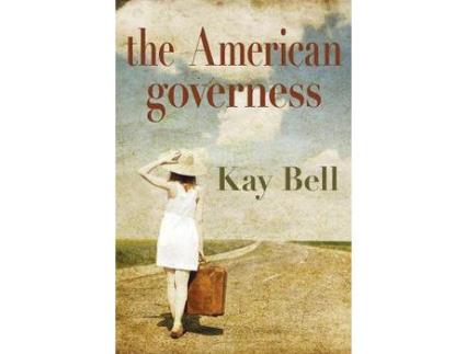 Livro The American Governess de Kay Bell ( Inglês )