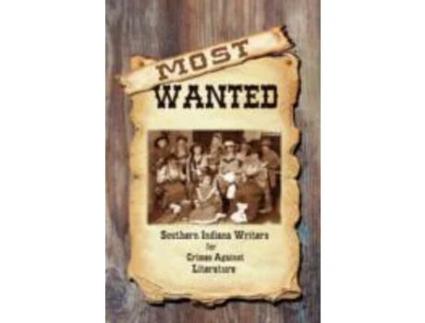 Livro Most Wanted de Indiana Writer Southern Indiana Writers ( Inglês )