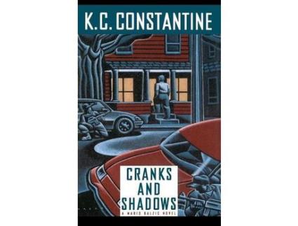 Livro Cranks And Shadows de K. C. Constantine ( Inglês )