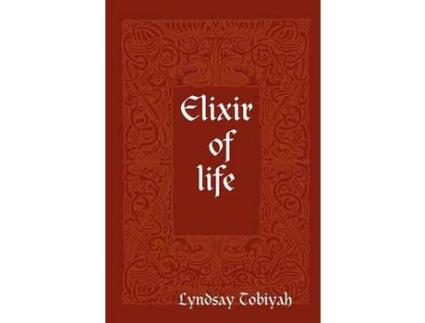 Livro Elixir Of Life de Lyndsay Tobiyah ( Inglês )