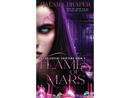 Livro Flames Of Mars de Tjalara Draper ( Inglês )