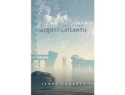 Livro Nick West Adventures: The Quest For Atlantis de Jerry Fogarty ( Inglês )