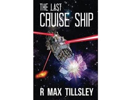 Livro The Last Cruise Ship de R Max Tillsley ( Inglês )