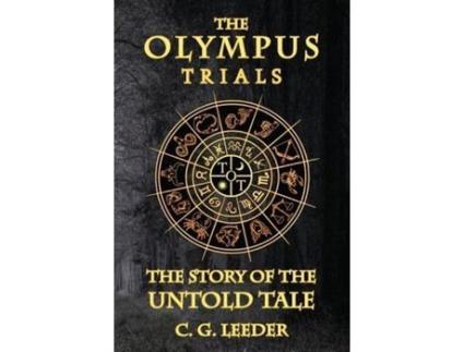 Livro The Olympus Trials: The Story Of The Untold Tale de C. G. Leeder ( Inglês )