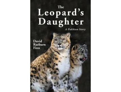 Livro The Leopard'S Daughter: A Pukhtun Story de David Raeburn Finn ( Inglês )