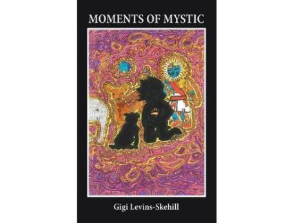 Livro Moments Of Mystic de Gigi Levins-Skehill ( Inglês )