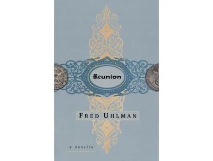 Livro Reunion: A Novella de Fred Uhlman ( Inglês )