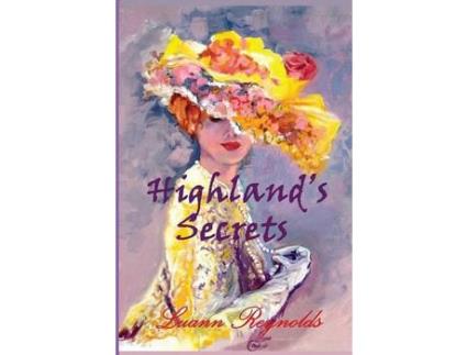 Livro Highland'S Secrets de Luann Reynolds ( Inglês )