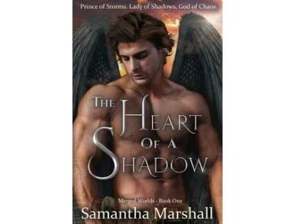 Livro The Heart Of A Shadow de Samantha Marshall ( Inglês )