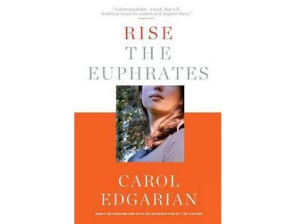 Livro Rise The Euphrates: 20Th Anniversary Edition With An Introduction By The Author de Carol Edgarian ( Inglês )