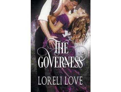 Livro The Governess: An Erotic Regency Romance Novel de Loreli Love ( Inglês )