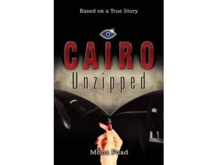 Livro Cairo Unzipped de Mona Fuad ( Inglês )